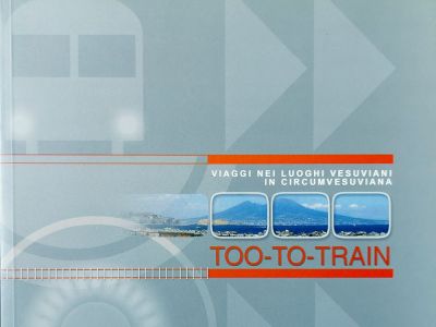 Too-To-Train - Viaggi nei luoghi vesuviani in Circumvesuviana (copertina catalogo prima edizione)